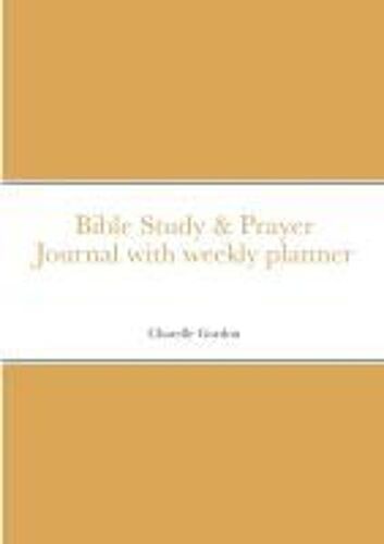 Relles Bible Study & Prayer Journal With Planner