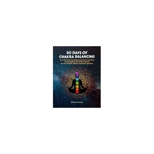 30 Days Of Chakra Balancing