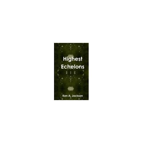 Highest Echelons