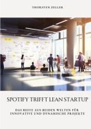 Spotify Trifft Lean Startup