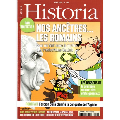 Historia 783 Nos Ancetres...Les Romains