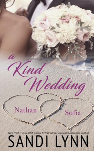 A Kind Wedding: Nathan & Sofia: Kind Brothers Series, Book 13
