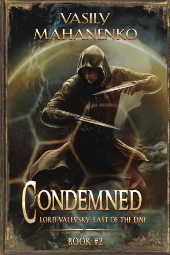 Condemned Book 2: A Progression Fantasy Litrpg Series