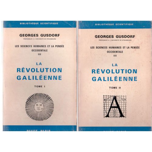 Les Sciences Humaines Et La Pensée Occidentale Iii. La Révolution Galiléenne
