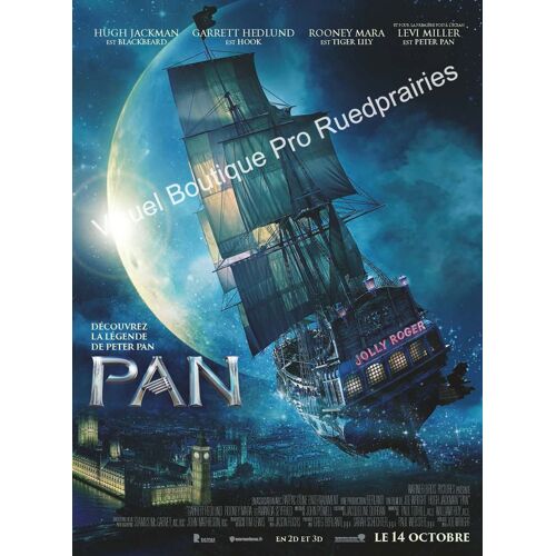 Pan - Véritable Pré-Affiche De Cinéma Pliée - Format 40x60 Cm - De Joe Wright Avec Levi Miller, Garrett Hedlund, Hugh Jackman, Rooney Mara, Amanda Seyfried, Nonso Anozie - 2015