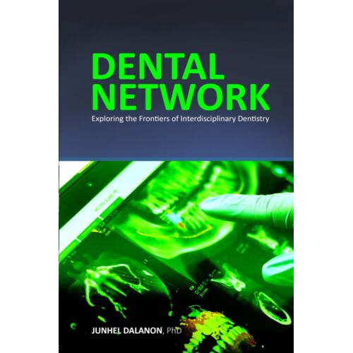 Dental Network: Exploring The Frontiers Of Interdisciplinary Dentistry
