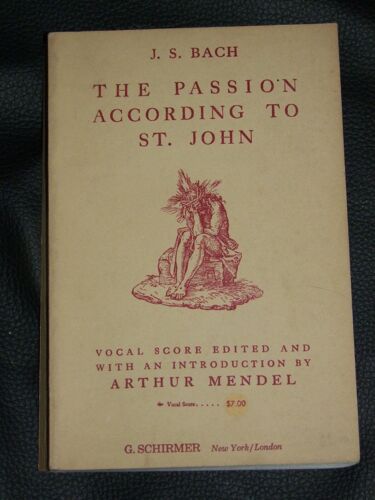 J.S.Bach La Passion Selon Saint Jean Partition