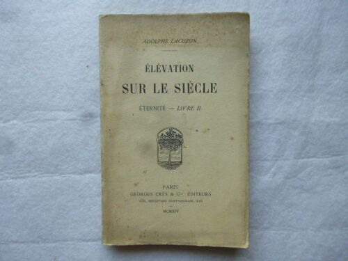 Élévation Sur Le Siècle  - Éternité  - Livre Ii