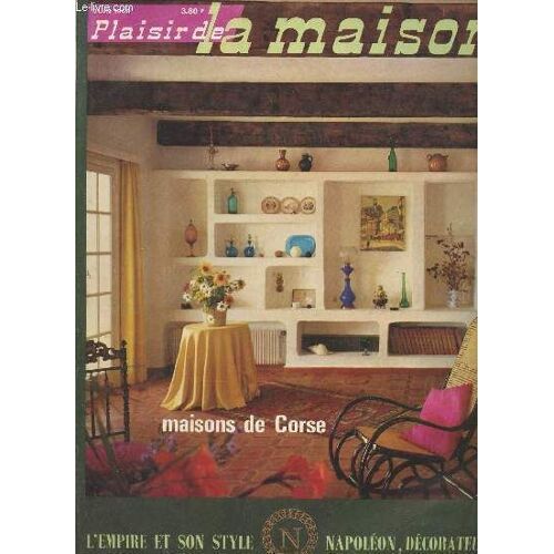 Plaisir De La Maison N°48- Juin 1969- Numéro Exceptionnel Bi-Centenaire-Sommaire: Surplombant Les Boucles De La Seine, Une Demeure Napoléon Iii Dans Sa Robe Du Xxe Siècle- A Majorque: Une Villa(...)