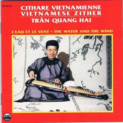 L'eau & Le Vent : La Cithare Vietnamienne