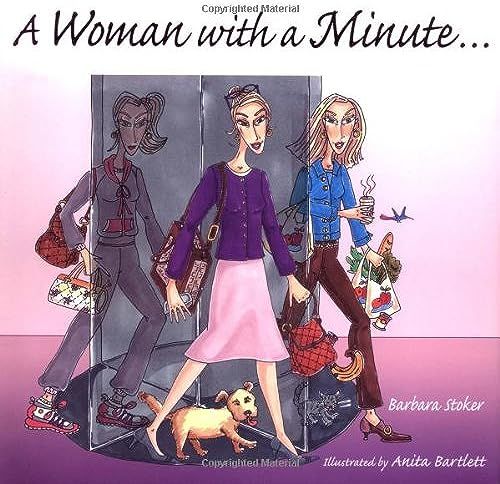 A Woman With A Minute . . .