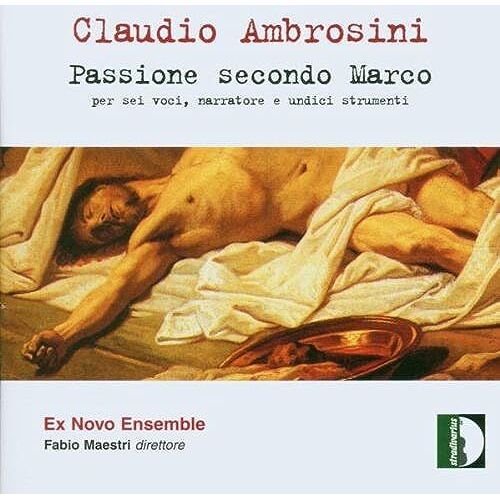 Passione Secondo Marco (Maestri, Ex Nono Ensemble)