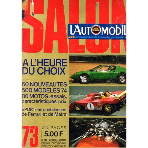 L'Automobile N°329 Octobre 1973-S.Paris-Peugeot-Citroën-Renault-Simca-Lancia-Porsche-Vw-Nsu-Bmw-Etc