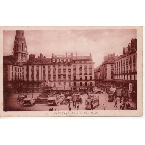 Nantes - La Place Royale (Carte Ancienne, Magasin Decré, Tramway)