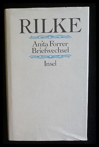 Rainer Maria Rilke, Anita Forrer. Briefwechsel