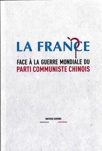 La France Face À La Guerre Mondiale Du Parti Communiste Chinois