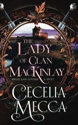 The Lady Of Clan Mackinlay (Highland Lovers)