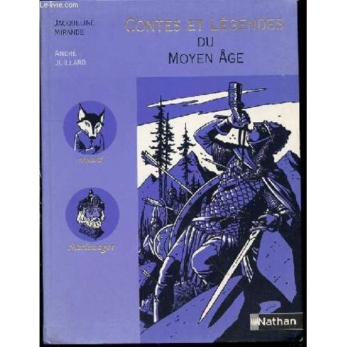 Contes Et Legendes Du Moyen Age - Illustrations D'andre Juilliard.