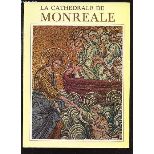 La Cathedrale De Monreale.