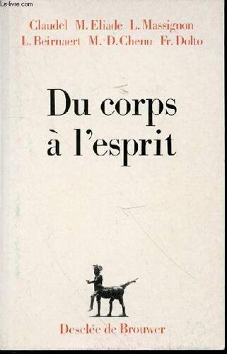 Du Corps A L'esprit - Collection Micromegas.