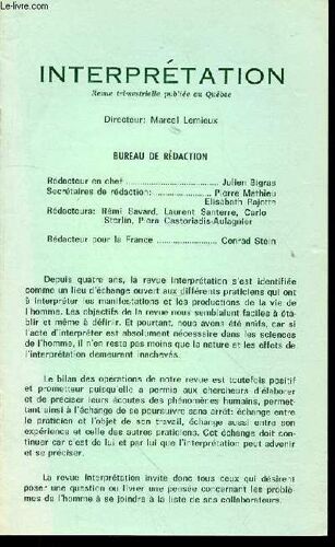Interpratation : Revue Trismestrielle Publiee Au Quebec - Liste Des Fascicules Deja Parus En 1967, 1968, 1969 Et 1970 Avec Le Sommaire.