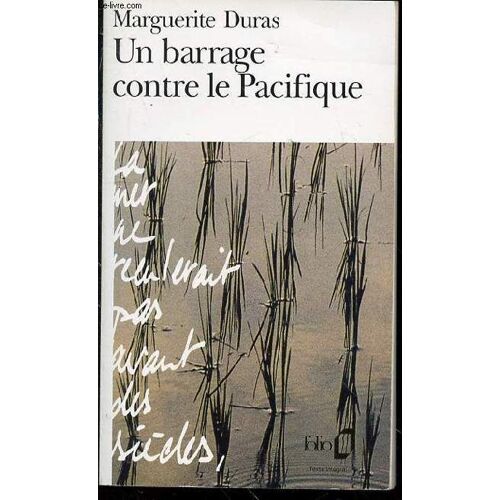 Un Barrage Contre Le Pacifique - Folio N°882.