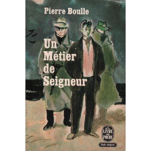 Un Métier De Seigneur