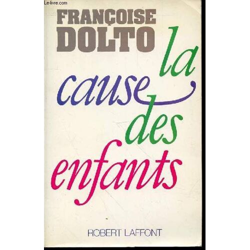 La Cause Des Enfants.