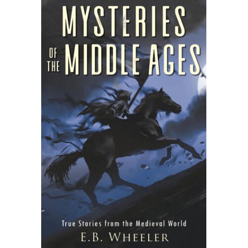Mysteries Of The Middle Ages
