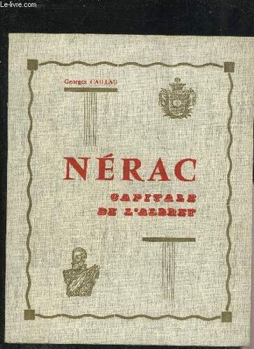 Nerac Capitale De L'albret.