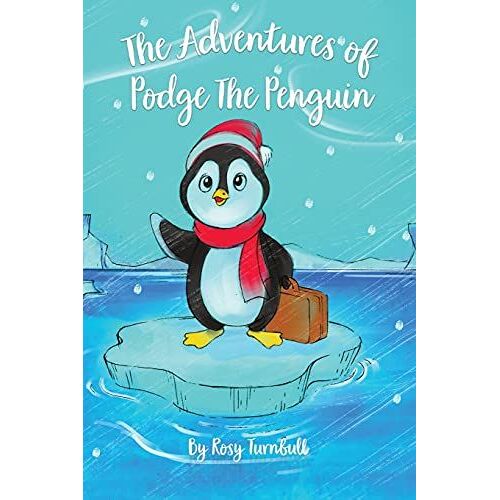 The Adventures Of Podge The Penguin