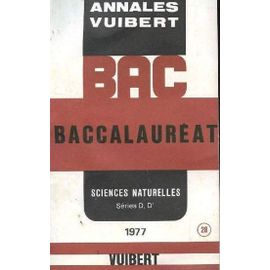 Annales Vuibert Bac Sciences Naturelles Séries D,D' 1977