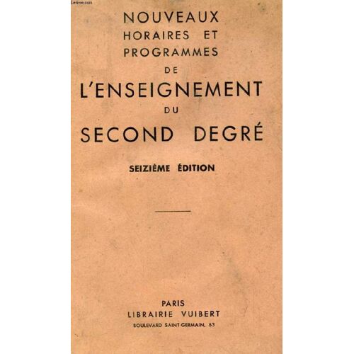 Nouveaux Horaires Et Programmes De L'enseignement Du Second Degre