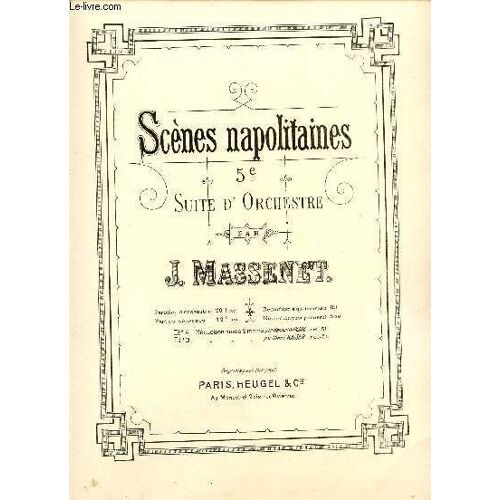 Scenes Napolitaines - 5e Suite D'orchestre