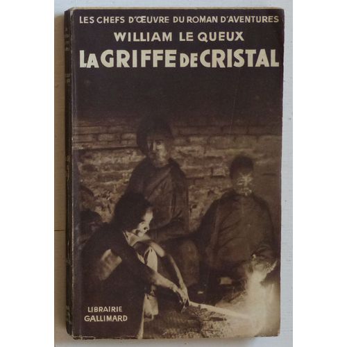 La Griffe De Cristal (Collection 'les Chefs-D'oeuvre Du Roman D'aventures')