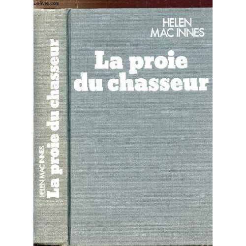 La Proie Du Chasseur