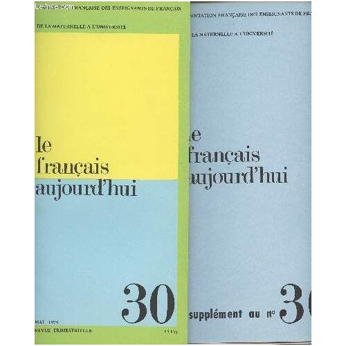 Le Francais Aujourd'hui N°30 - Mai 1975 + Supllement Au N°30