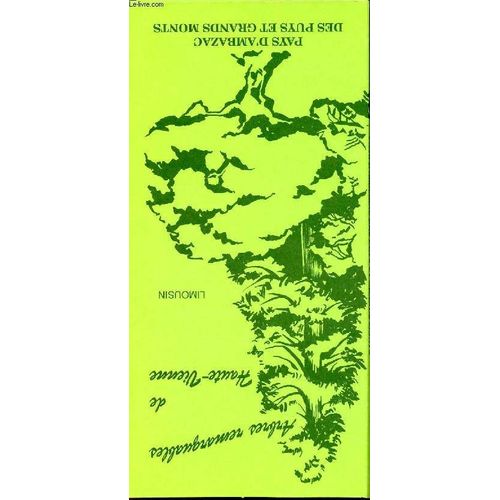 Arbres Remarquables De Haute-Vienne - Limousin - Pays D'ambazac Des Puys Et Grands Monts