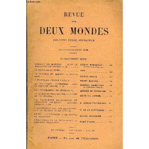 Revue Des Deux Mondes Xcve Annee N°3 - L'orient En Marche. ¿ Dans La Montagne Des Druses. ¿ Ii. Henry Bordeaux . . .De L'académie Française.Le Bilan De La Ruhr..***Le Mariage De Hanifa. ¿ ...