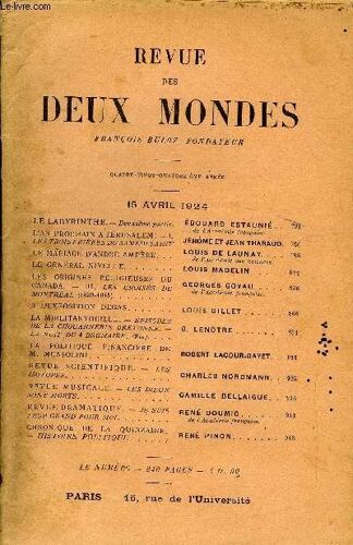 Revue Des Deux Mondes Xcive Annee N°4 - Le Labyrinthe. ¿ Deuxième Partie. Edouard Estaunié. .De L'académie Française.L¿An Prochain A Jérusalem !- I.Les Trois Prières Du Samedi Saint. Jerome ...