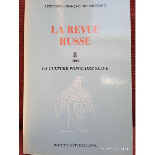 La Revue Russe N°8 Culture Populaire Slave