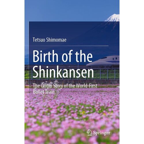 Birth Of The Shinkansen