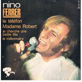 Le Téléfon - Madame Robert - Je Cherche Une Petite Fille - Le Millionnaire (1967)