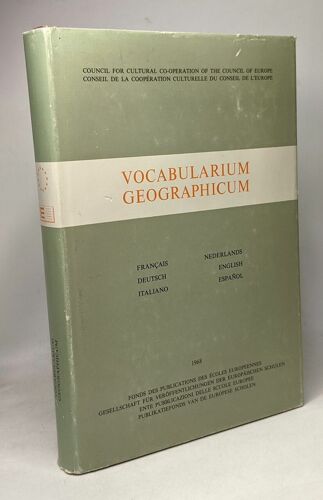 Vocabularium Geographicum - Français Deutsch Italiano Nederlands English Espagnol --- Conseil De La Coopération Culturelle Du Conseil De L'europe