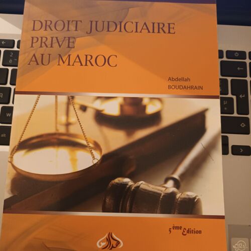 Abdellah Boudahrain  Droit Judiciaire Privé Au Maroc