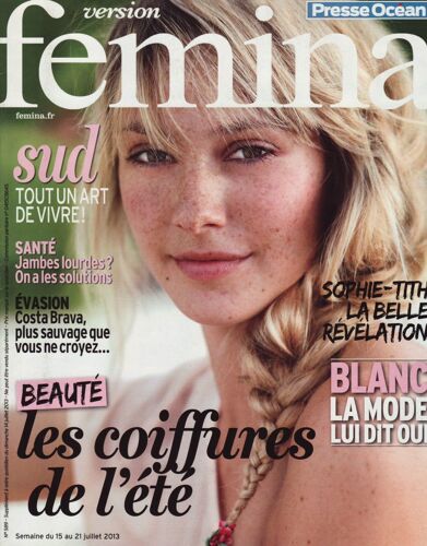 Version Femina (Presse Océan) / 14-07-2013 N°589 : Sophie Tith (2p) - Chartlotte Le Bon (1/4p)