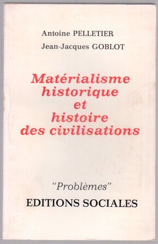 Matérialisme Historique Et Histoire Des Civilisations