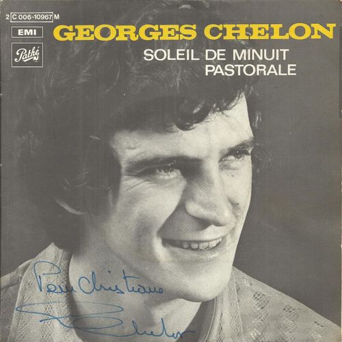 Soleil De Minuit (Georges Chelon) 2'40  / Pastorale (Georges Chelon) 4'05 (Pochette Dédicacée)