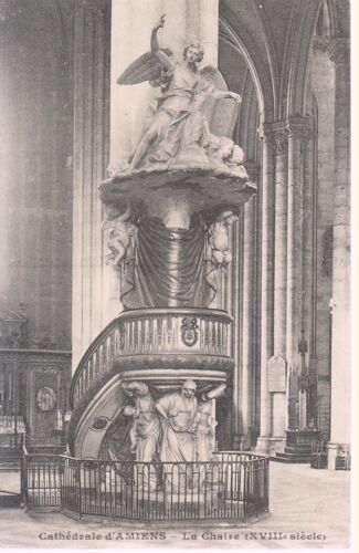 Carte Postale D' Amiens  (Somme)  Cathédrale - La Chaire (Xviiième Siècle)