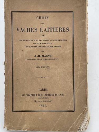 Choix Des Vaches Laitières Ou Description De Tous Les Signes À L'aide Desquels On Peut Apprécier Les Qualités Des Vaches